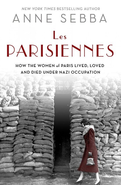 Les Parisiennes, Anne Sebba