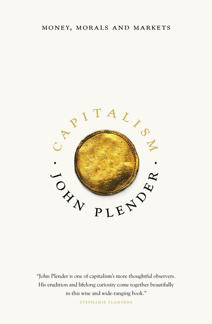Capitalism, John Plender