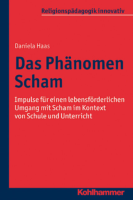 Das Phänomen Scham, Daniela Haas