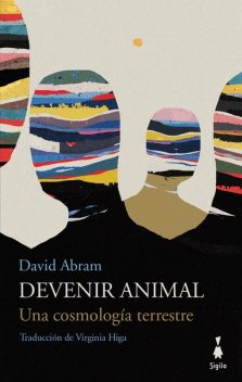 Devenir animal, David Abram