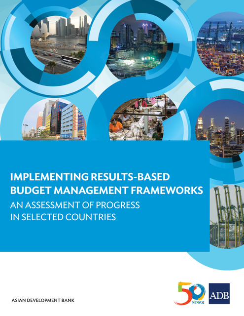 Implementing Results-Based Budget Management Frameworks, Asian Development Bank