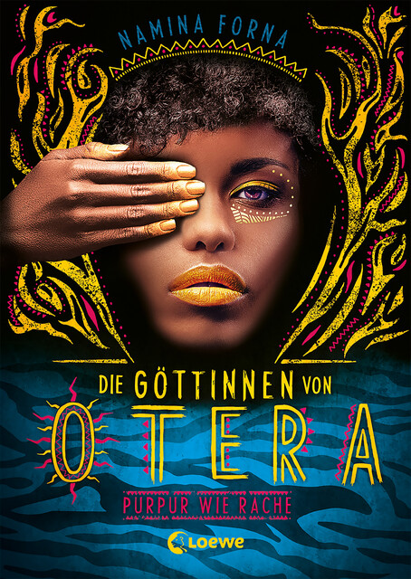 Die Göttinnen von Otera (Band 2) – Purpur wie Rache, Namina Forna