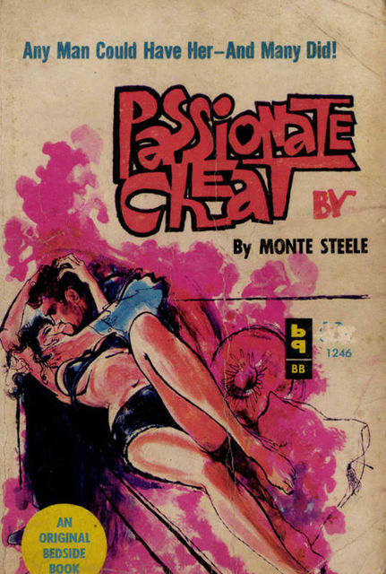 Passionate Cheat, Monte Steele