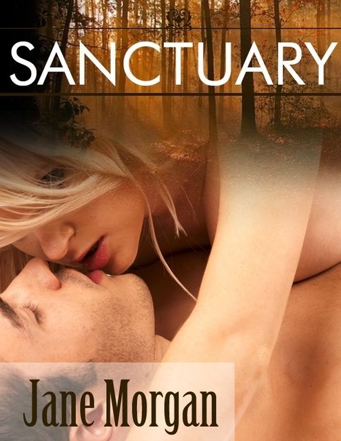 Sanctuary (Couple Erotica), Jane Morgan