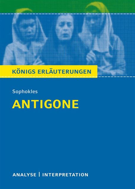 Antigone von Sophokles, Sophokles, Thomas Möbius