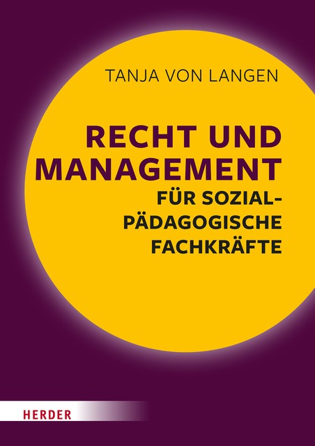 Recht und Management für sozialpädagogische Fachkräfte, Tanja von Langen
