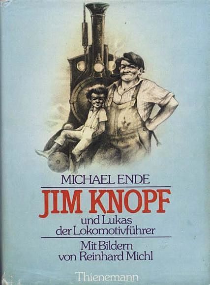 Jim Knopf und Lukas der Lokomotivführer, Michael Ende