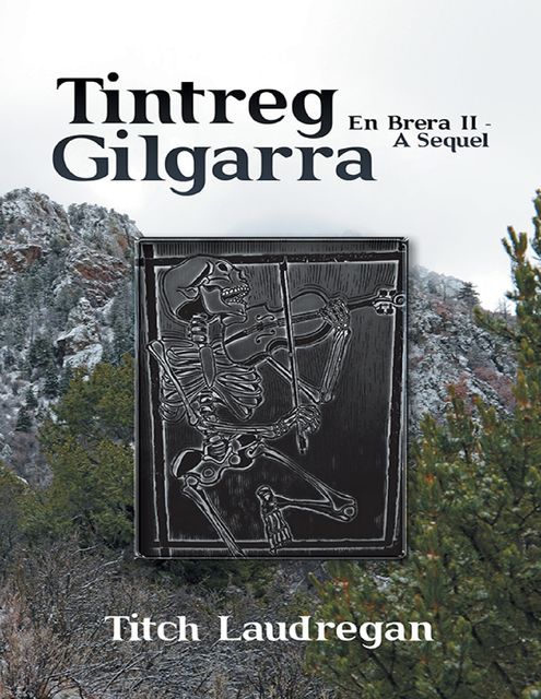 Tintreg Gilgarra: En Brera II – a Sequel, Titch Laudrigan