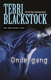 Ondergang, Terri Blackstock