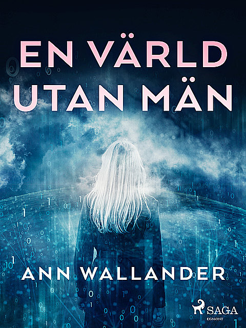 En värld utan män, Ann Wallander