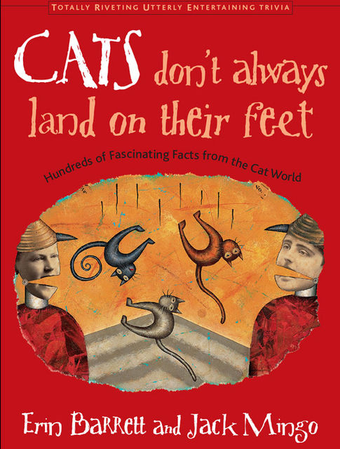 Cats Don't Always Land on Their Feet, Erin Barrett, Jack Mingo