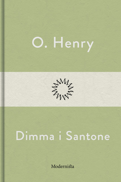 Dimma i Santone, O. Henry