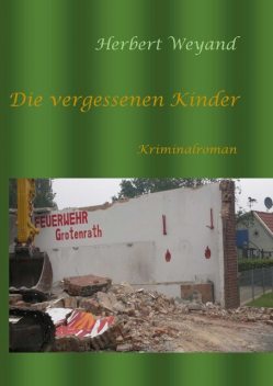 Die vergessenen Kinder, Herbert Weyand