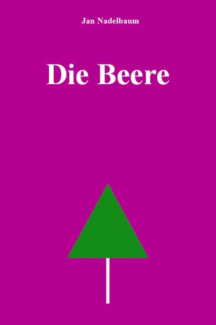 Die Beere, Jan Nadelbaum