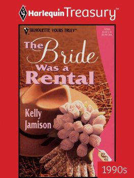 The Bride Was a Rental, Kelly Jamison