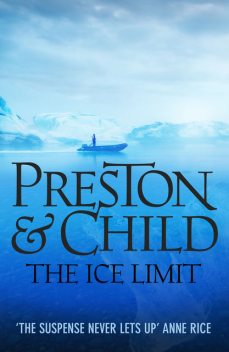 The Ice Limit, Douglas Preston, Lincoln Child
