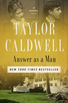 Answer as a Man, Taylor Caldwell