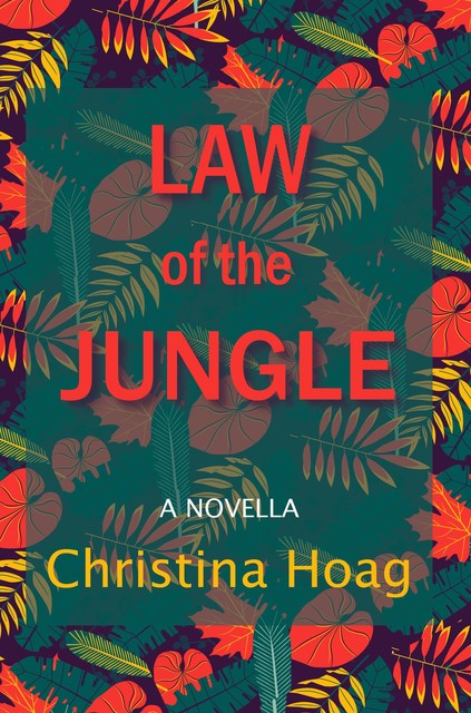 Law of the Jungle, Christina Hoag