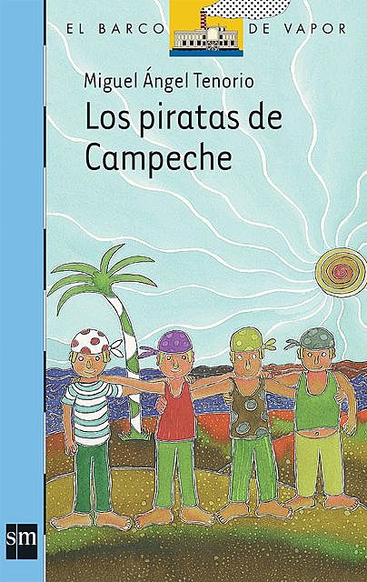 Los piratas de Campeche, Miguel Ángel Tenorio