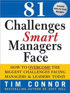 81 Challenges Smart Managers Face, Tim Connor