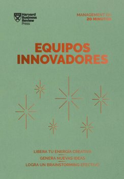 Equipos innovadores, Harvard Business Review