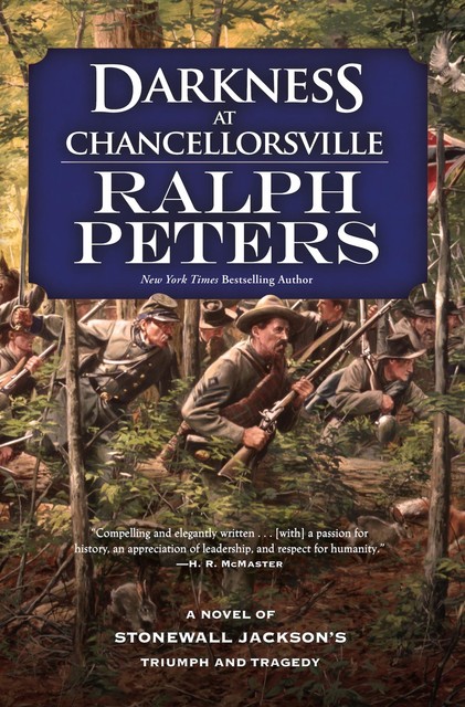 Darkness at Chancellorsville, Ralph Peters