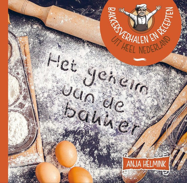 Het geheim van de bakker, Anja Helmink
