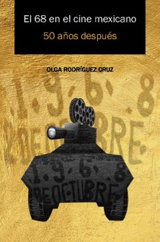 El 68 en el cine mexicano, Olga Cruz