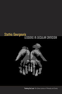 Lessons in Secular Criticism, Stathis Gourgouris