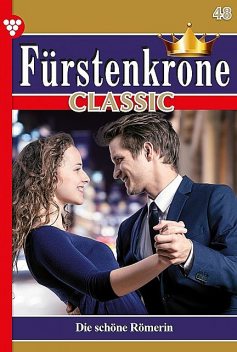 Fürstenkrone Classic 48 – Adelsroman, Melanie Rhoden