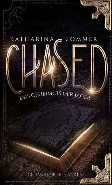 Chased, Katharina Sommer
