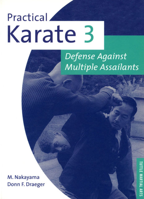 Practical Karate Volume 3, Donn F. Draeger, Masatoshi Nakayama