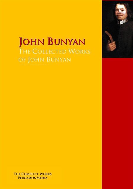 The Collected Works of John Bunyan, John Bunyan, Lucy Aikin, John Kelman