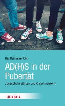 AD(H)S in der Pubertät, Uta Reimann-Höhn