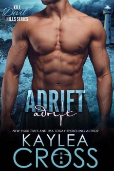 Adrift (Kill Devil Hills Book 3), Kaylea Cross