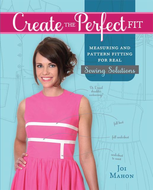 Create the Perfect Fit, Joi Mahon