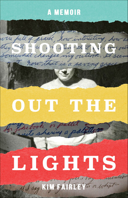 Shooting Out the Lights, Kim Fairley