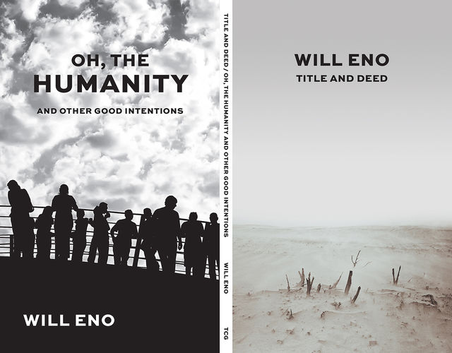 Title and Deed / Oh, the Humanity and other good intentions, Will Eno