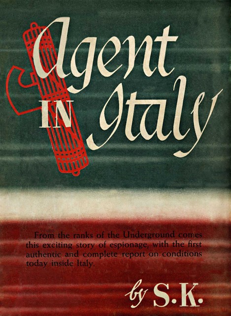 Agent in Italy, S.K.