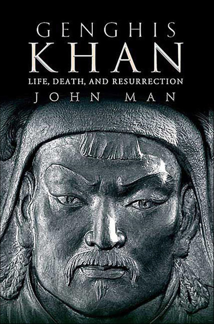 Genghis Khan, John Man