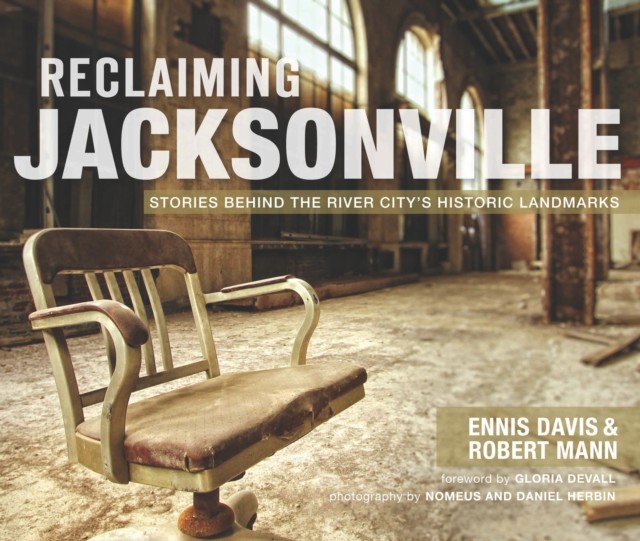 Reclaiming Jacksonville, Ennis Davis