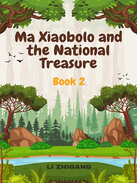Ma Xiaobolo and the National Treasure: Book 2, LiZhigang