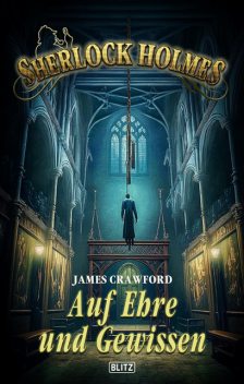 Sherlock Holmes – Neue Fälle 43: Auf Ehre und Gewissen, James Crawford