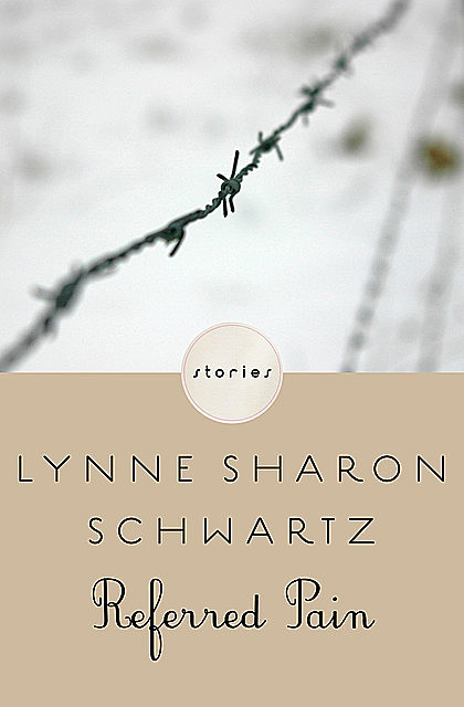 Referred Pain, Lynne Sharon Schwartz