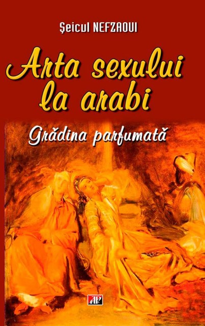 Arta sexului la arabi. Grădina parfumată, Nefzaoui Șeicul