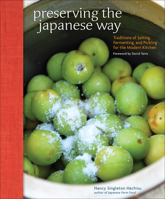 Preserving the Japanese Way, Nancy Singleton Hachisu
