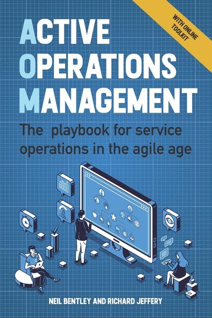 Active Operations Management, Neil Bentley, Richard Jeffery