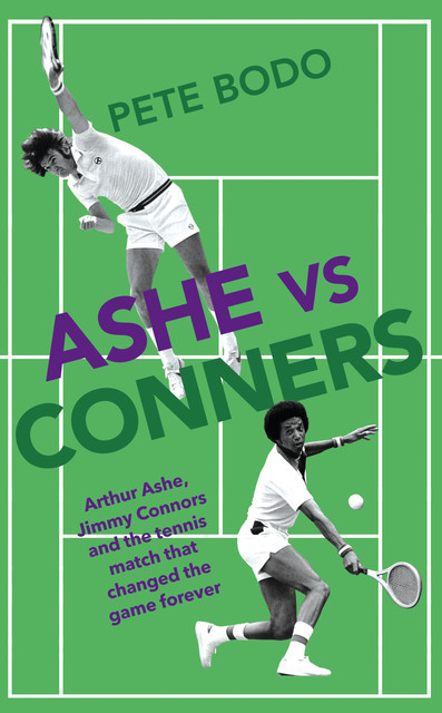 Ashe vs Connors, Peter Bodo