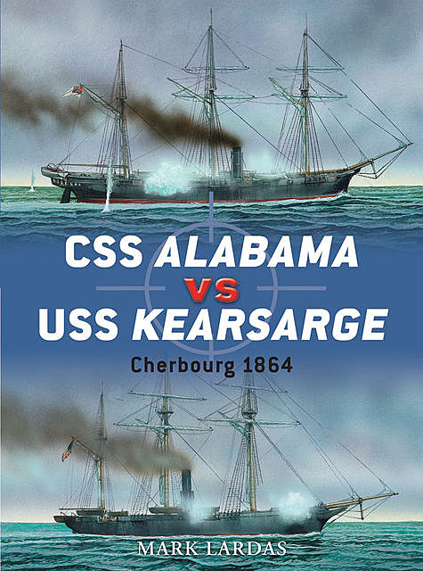CSS Alabama vs USS Kearsarge, Mark Lardas