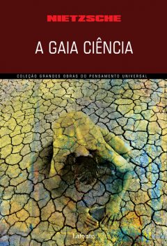 A Gaia Ciência, Friedrich Nietzsche Wilhelm